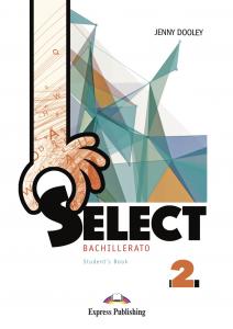 SELECT LEVEL 2 STUDENT BOOK·Bachillerato.2ºCurso