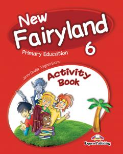 NEW FAIRYLAND 6 PRIMARY EDUCATION ACTIVITY PACK·Primaria.6ºCurso