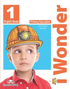 IWONDER 1 PUPILS BOOK·Primaria.1er Curso