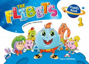 THE FLIBETS 1 PUPIL S BOOK·Infantil.2ºCurso·THE FLIBETS