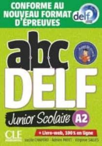 ABC DELF JUNIOR SCOLAIRE - NIVEAU A2 - LIVRE DVD - CONFORME AU NOUVEAU FORMAT D