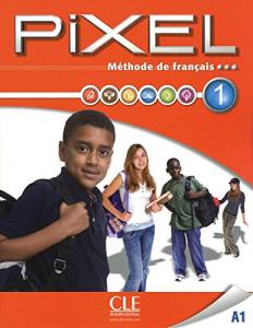 Méthode de français Pixel 1 A1 - Livre