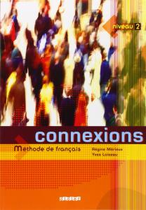 Connexions niveau 2 Frances Alumno. Hatier Didier