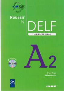 DELF SCOLAIRE JUNIOR A2