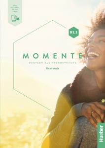 MOMENTE B1.1 Kursbuch&Code·Momente