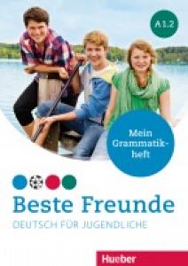 BESTE FREUNDE A1.2 Mein Grammatikheft·Beste Freunde