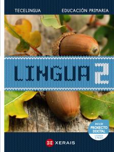 Lingua 2 Educación Primaria. Proxecto Tecelingua.·Primaria.2ºCurso·Tecelingua