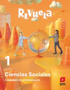 Ciencias Sociales. 1 Primaria. Revuela. Comunidad de Madrid·Primaria.1er Curso