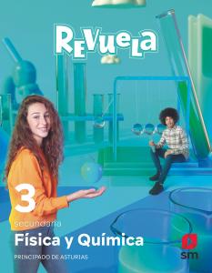 Física y Química. 3 Secundaria. Revuela. Asturias·E.S.O..3er Curso