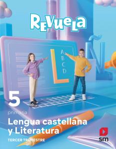 Lengua Castellana y Literatura . 5 Primaria. Trimestres. Revuela·Primaria.5ºCurso