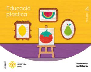 EDUCACIO PLASTICA 4 PRIMARIA CONSTRUINT MONS·Primaria.4ºCurso