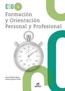 Formación y orientación personal y profesional 4º ESO·E.S.O..4ºCurso·Secundaria