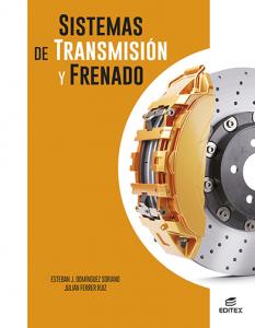 Sistemas de transmisión y frenado·Formación profesional·Ciclos Formativos