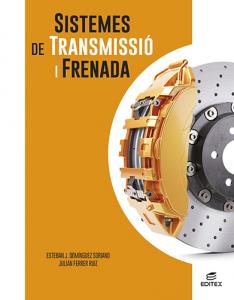 Sistemes de transmissió i frenada·Formación profesional·Ciclos Formativos