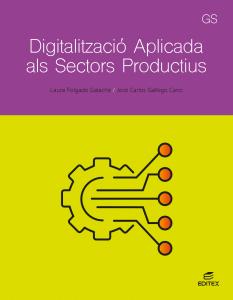 Digitalització aplicada als sectors productius - GS·Formación profesional·Ciclos Formativos