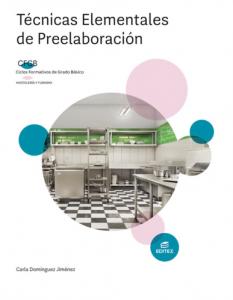 Técnicas elementales de preelaboración·Formación profesional·Formación Profesional Básica