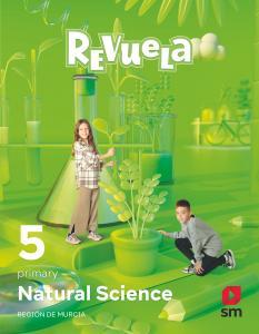 Natural Science. 5 Primary. Revuela. Región de Murcia·Primaria.5ºCurso