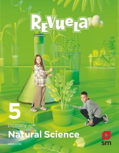 Natural Science. 5 Secondary. Revuela. Aragón·Primaria.5ºCurso