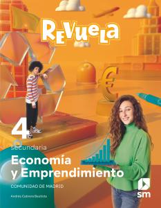 Economía y emprendimiento. 4 Secundaria. Revuela. Comunidad de Madrid·E.S.O..4ºCurso