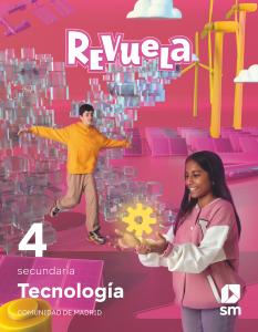 Tecnología. 4 Secundaria. Revuela. Comunidad de Madrid·E.S.O..4ºCurso