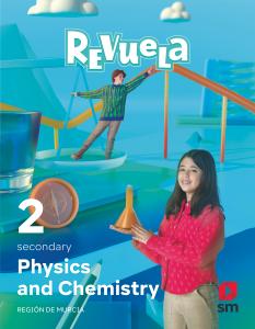 Physics and Chemistry. 2 Secondary. Revuela. Región de Murcia·E.S.O..2ºCurso