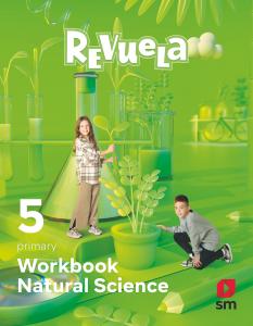 Natural Science. workbook. 5 Primary. Revuela·Primaria.5ºCurso