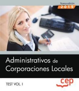 Administrativos de Corporaciones Locales. Test Vol. I