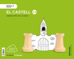 SABEM MOLTES COSES NIVELL 3 EL CASTELL 3.0·Infantil.3er Curso