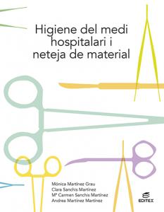 Higiene del medi hospitalari i neteja del material·Formación profesional·Ciclos Formativos