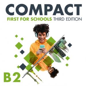 Compact First for Schools Third edition English for Spanish Speakers  Student s·Básico