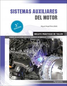 Sistemas auxiliares del motor 3ª edición·Formación profesional·Transporte y Mantenimiento de Vehículos