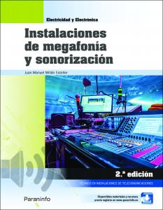 Instalaciones de megafonía y sonorización 2.ª edición·Formación profesional·Electricidad y Electrónica