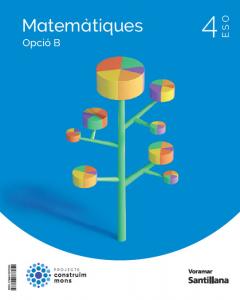 MATEMATIQUES B 4 ESO CONSTRUIM MONS·E.S.O..4ºCurso