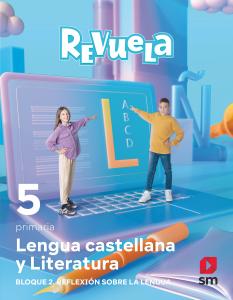 Lengua castellana y Literatura. Bloque II. Reflexión sobre la Lengua. 5 Primaria·Primaria.5ºCurso