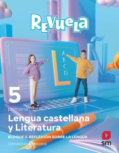 Lengua castellana y Literatura. Bloque II. Reflexión sobre la Lengua. 5 Primaria·Primaria.5ºCurso