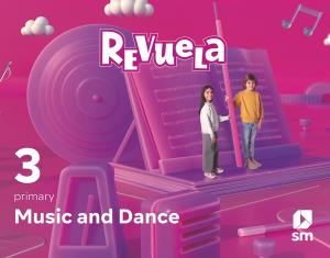 Music and Dance. 3 primary. Revuela·Primaria.3er Curso