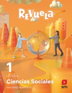 Ciencias Sociales. 1 Primaria. Revuela. Asturias·Primaria.1er Curso