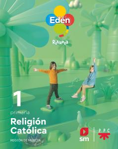 Religión católica. 1 primaria. Edén. Revuela (Murcia) 22·Primaria.1er Curso