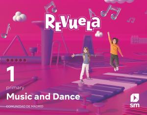 Music and Dance. 1 Primary. Revuela. Comunidad de Madrid·Primaria.1er Curso