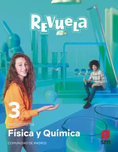 Física y Química. 3 Secundaria. Revuela. Comunidad de Madrid·E.S.O..3er Curso