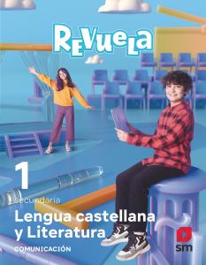 Lengua Castellana y Literatura. Bloque I. Comunicación. 1 Secundaria. Revuela·E.S.O..1er Curso