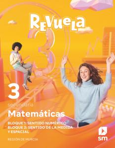 Matemáticas. 3 Secundaria. Revuela. Región de Murcia·E.S.O..3er Curso