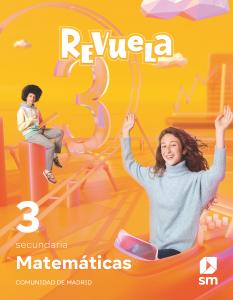 Matemáticas. 3 Secundaria. Revuela. Comunidad de Madrid·E.S.O..3er Curso