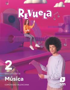 Música. 2 Secundaria. Revuela. Comunidad Valenciana·E.S.O..2ºCurso