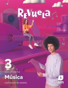 Música. 3 Secundaria. Revuela. Comunidad de Madrid·E.S.O..3er Curso