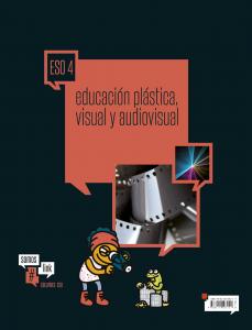 Educación Plástica, Visual y Audiovisual-4º ESO·E.S.O..4ºCurso·Somoslink