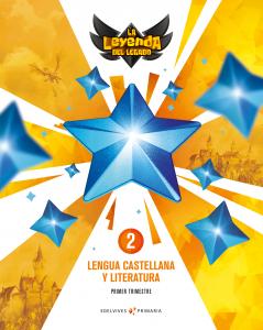 Proyecto: La leyenda del Legado. Lengua castellana y Literatura 2. Pack trimestr·Primaria.2ºCurso