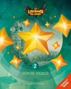 Proyecto: La leyenda del Legado. Ciencias sociales 2 : Comunidad de Madrid·Primaria.2ºCurso