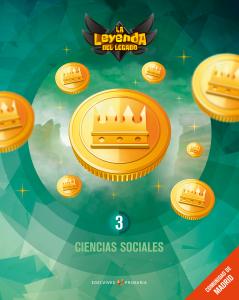 Proyecto: La leyenda del Legado. Ciencias sociales 3 : Comunidad de Madrid·Primaria.3er Curso