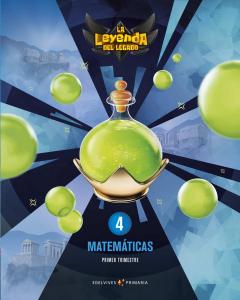 Proyecto: La leyenda del Legado. Matemáticas 4. Trimestres·Primaria.4ºCurso